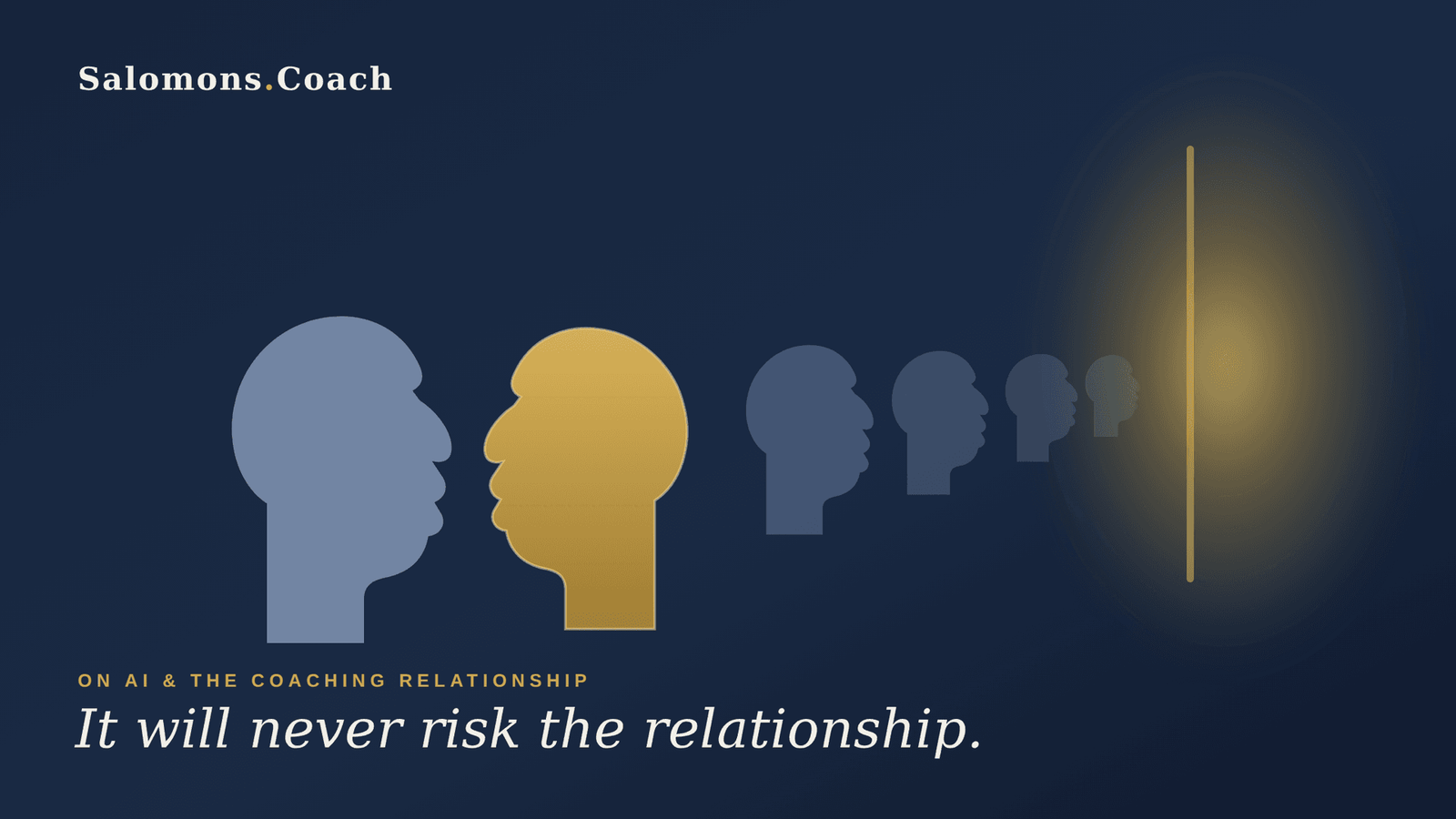 ai-cannot-coach-you-hero - salomons.coach Silhouetted heads in a line with one highlighted gold figure and a glowing vertical bar, against a dark gradient background; text mentions AI and coaching relationships.