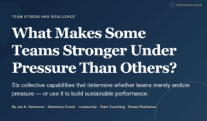 Title card: "What Makes Some Teams Stronger Under Pressure Than Others?" with a dark blue gradient background and small header "TEAM STRESS AND RESILIENCE" (logo: salomons.coach)