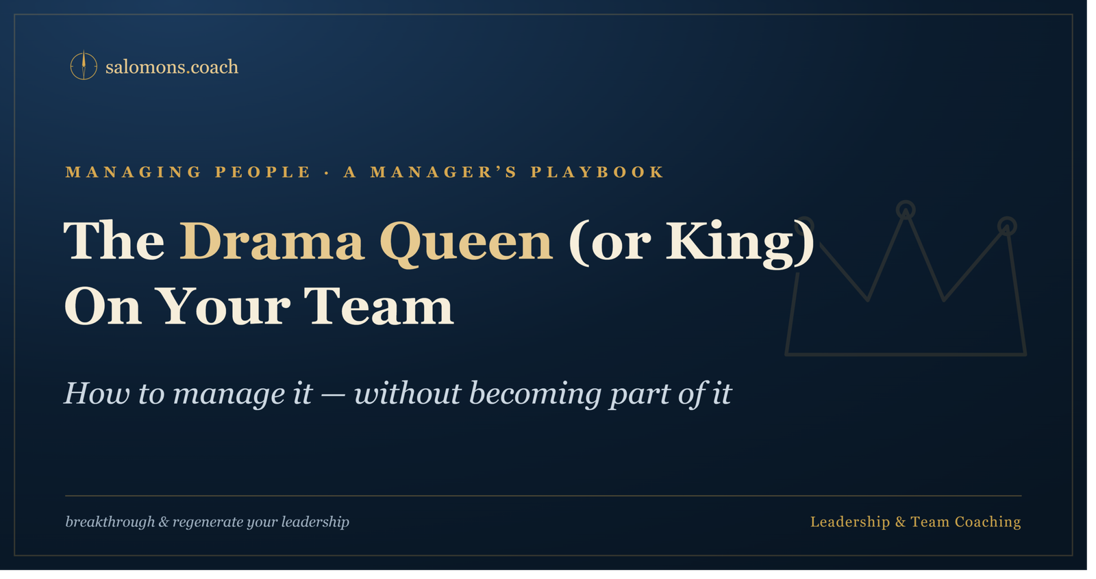 Course cover for 'The Drama Queen (Or King) On Your Team' by salomons.coach on a dark blue gradient background.